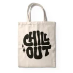 CHILLOUTTOTEBAG