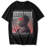 IGNORANCETSHIRT